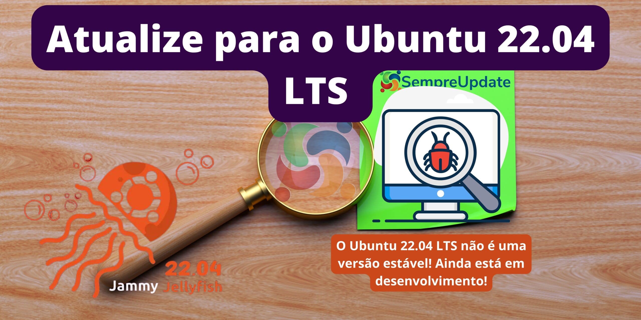 como-fazer-upgrade-para-o-ubuntu-22-04-lts