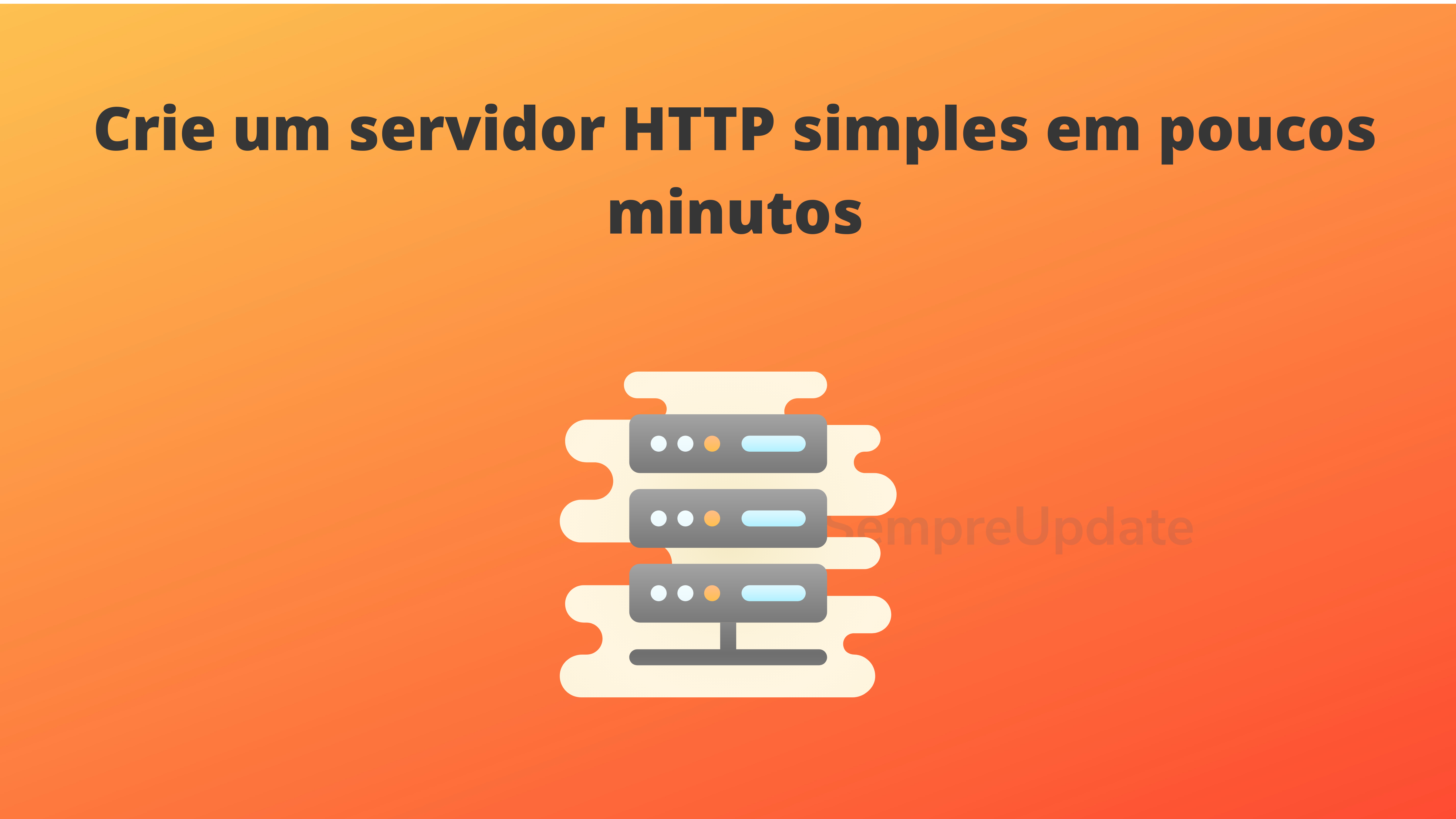crie-um-servidor-http-simples-em-poucos-minutos