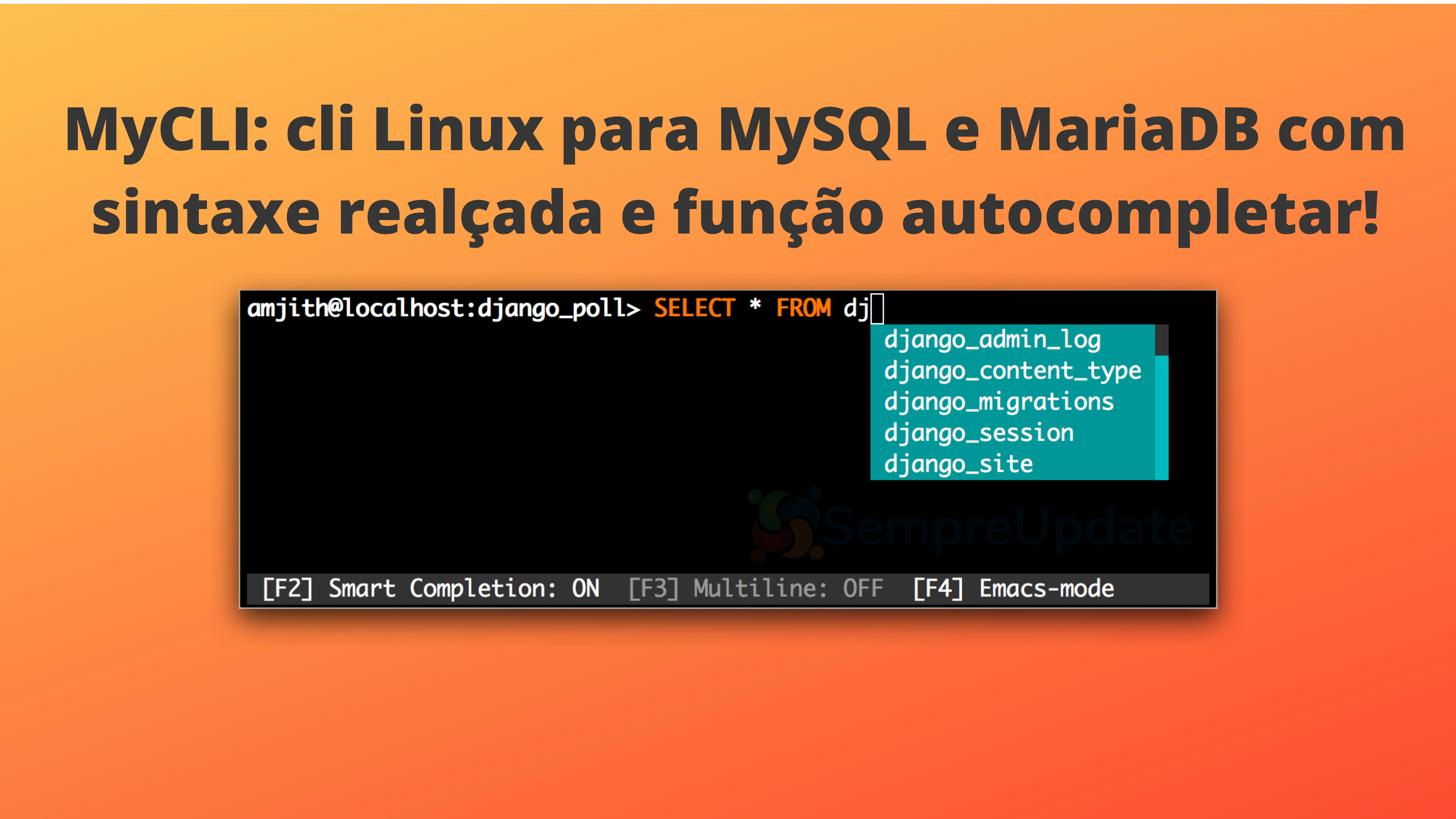 mycli-um-cliente-com-sintaxe-realcada-e-autocompletar-para-o-mysql-e-mariadb