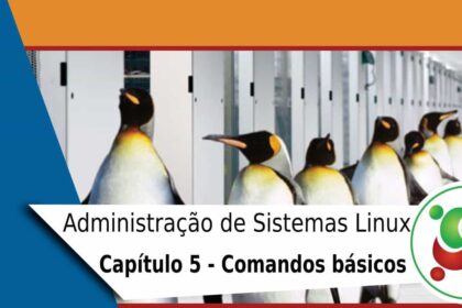 administração-sistemas-linux-comandos-uteis