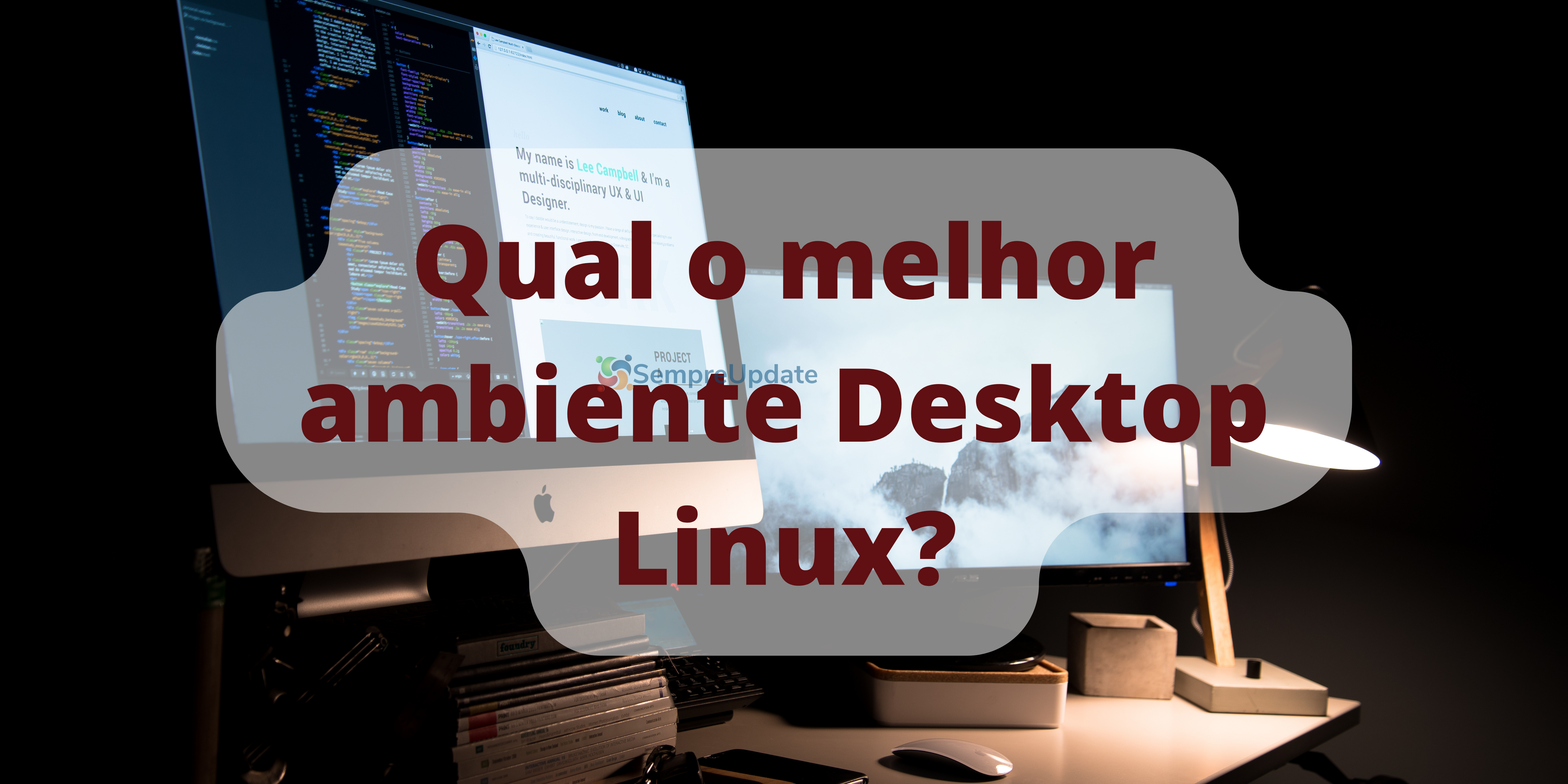 Qual o melhor ambiente Desktop Linux?