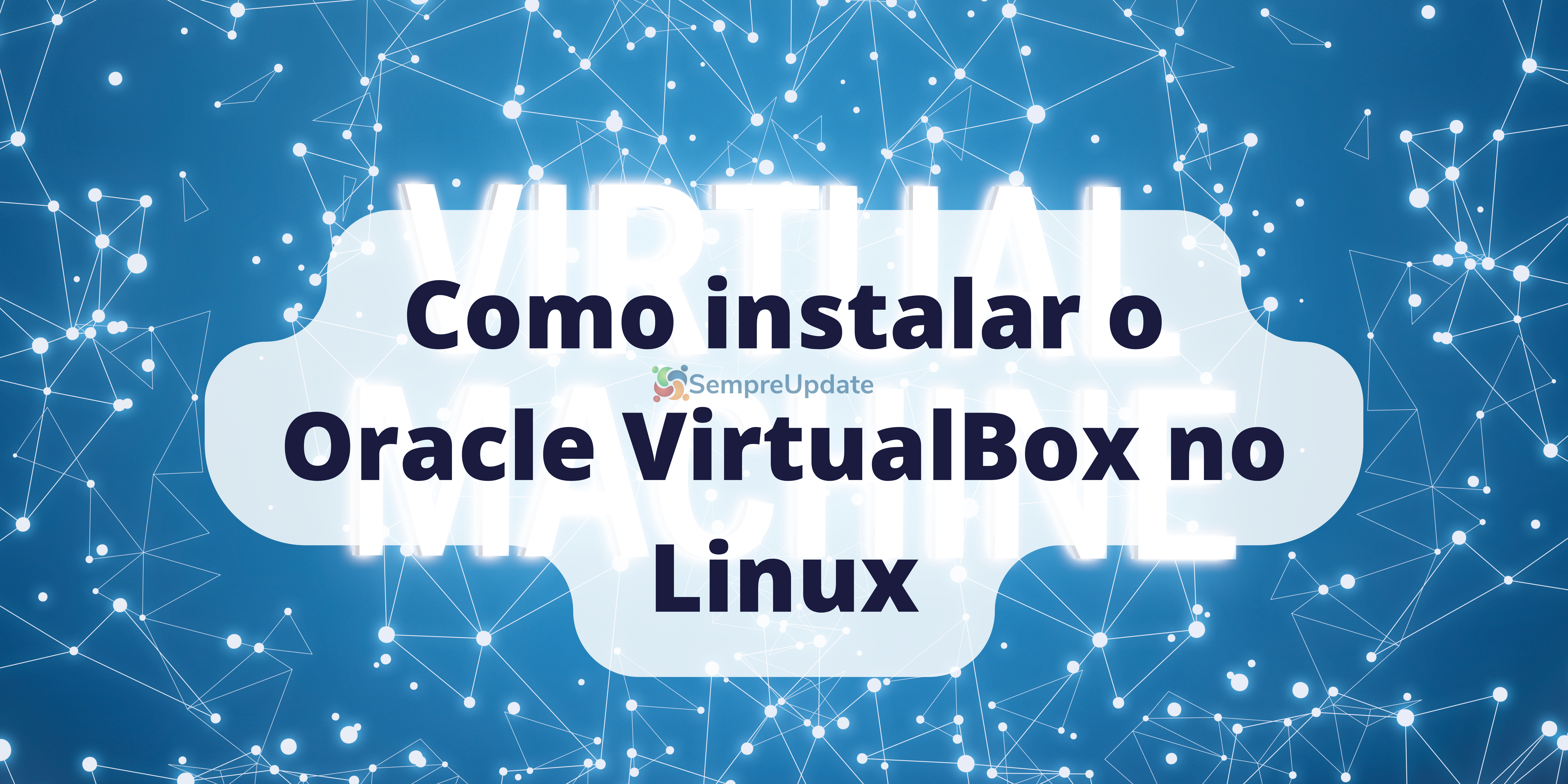 Como instalar o Oracle VirtualBox no Linux