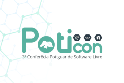Venha participar da PotiCon – Conferência Potiguar de Software Livre