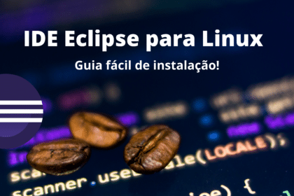 guia-passo-a-passo-para-instalar-o-eclipse-no-linux (1)