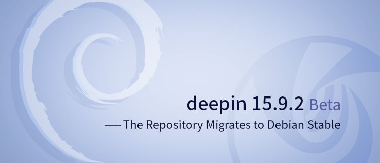 Deepin 15.9.2 beta é alterado para Debian Stable