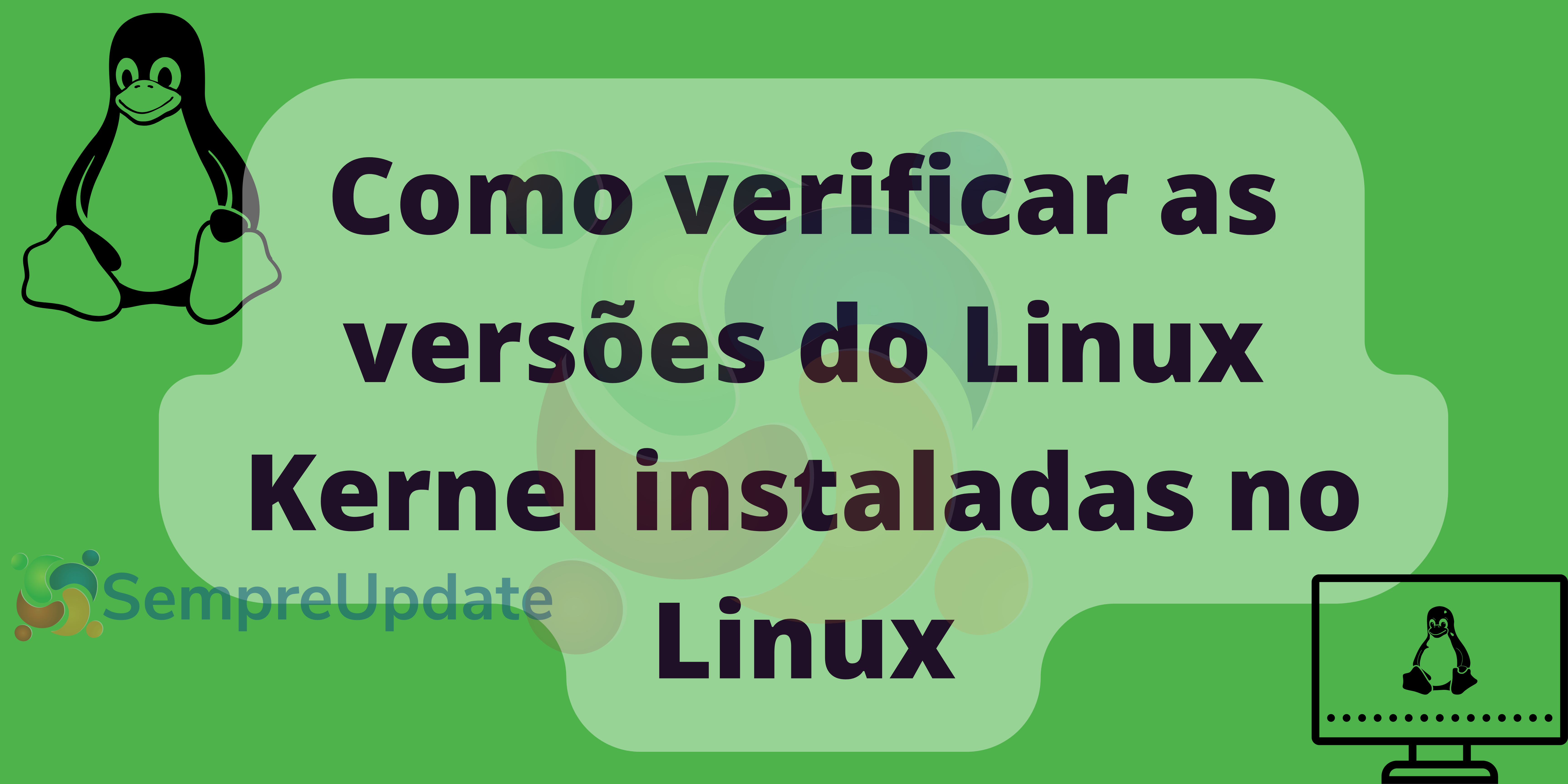 Como verificar as versões do Linux Kernel instaladas no Linux