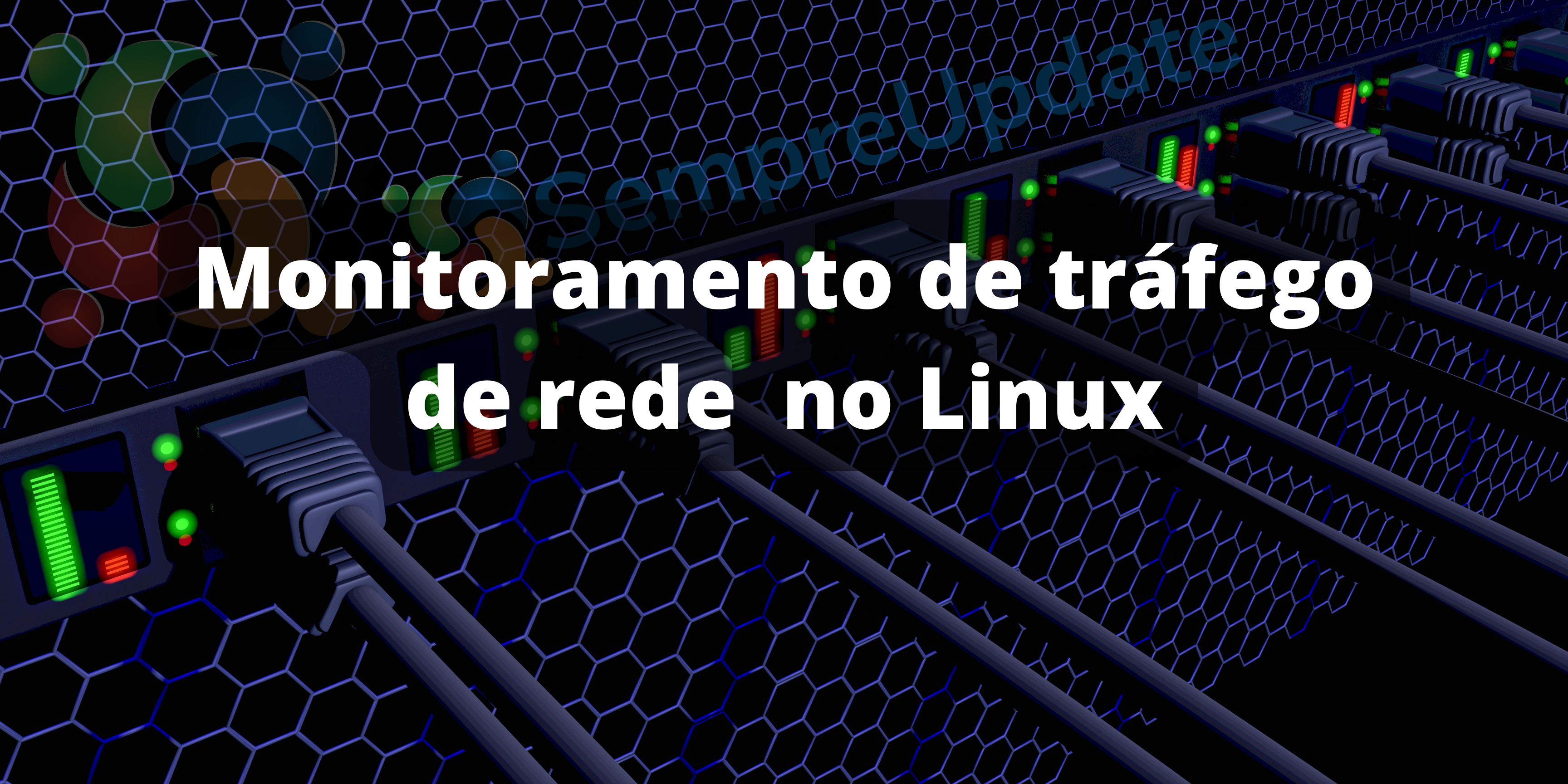 Como monitorar o tráfego da rede no Linux pelo terminal e em tempo real!