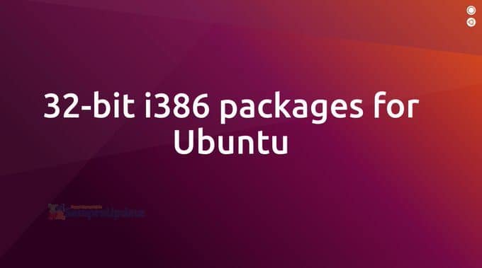 Devs detalham suporte para 32 bits no Ubuntu 19.10