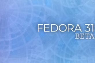 Fedora 31 vai atrasar lançamento por causa de bugs no DNF