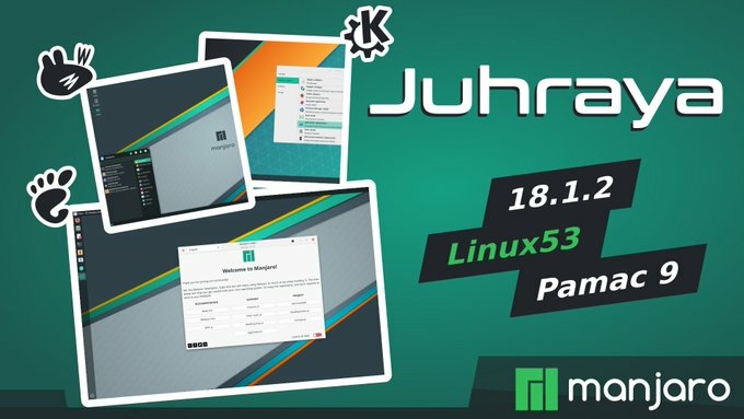 Lançada a distro Manjaro "Juhraya" 18.1.2 nas versões XFCE, Plasma e GNOME
