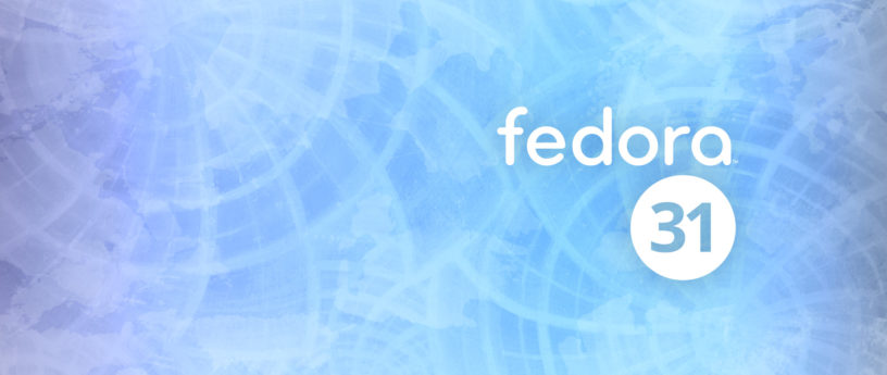 Fedora 31 encerra atualizações e suporte no dia 24 de novembro