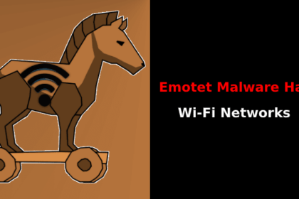 Malware Emotet agora invade redes Wi-Fi para atacar novas vítimas