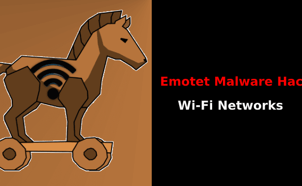 Malware Emotet agora invade redes Wi-Fi para atacar novas vítimas