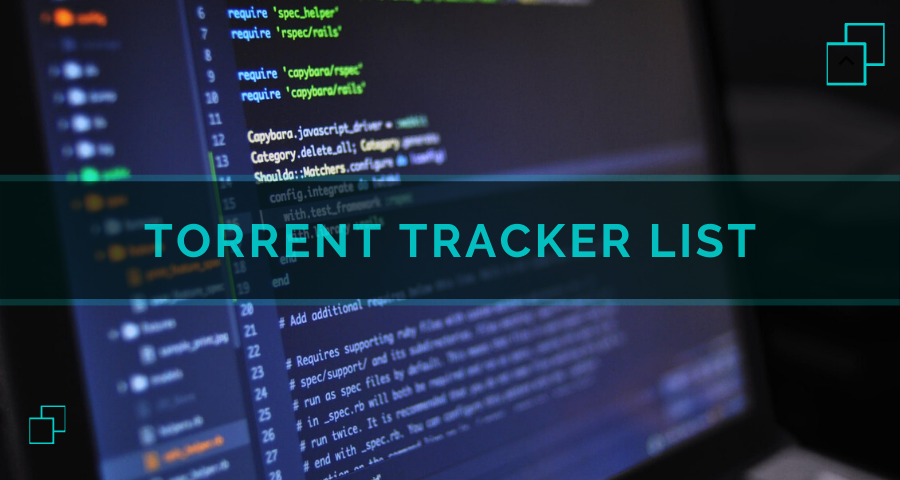 Veja uma lista de Torrent Trackers para aumentar a velocidade de download