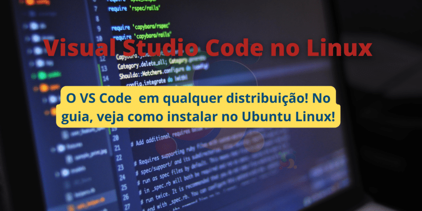 como-instalar-o-visual-studio-code-no-ubuntu-linux