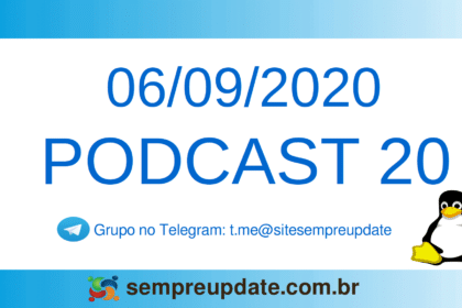 Podcast 20: cai número de usuários Linux e distribuição brasileira Linuxfx muda base para o Linux Mint