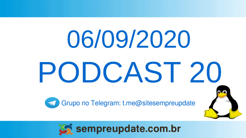Podcast 20: cai número de usuários Linux e distribuição brasileira Linuxfx muda base para o Linux Mint