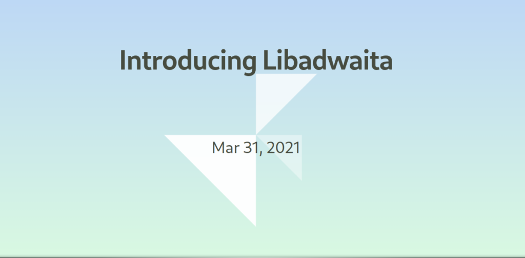 GNOME 41 vai apresentar Libadwaita para ajudar a definir aplicativos GNOME