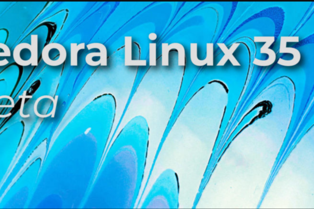 Fedora Linux 35 Beta lançado para teste público com GNOME 41 Desktop e Linux Kernel 5.14