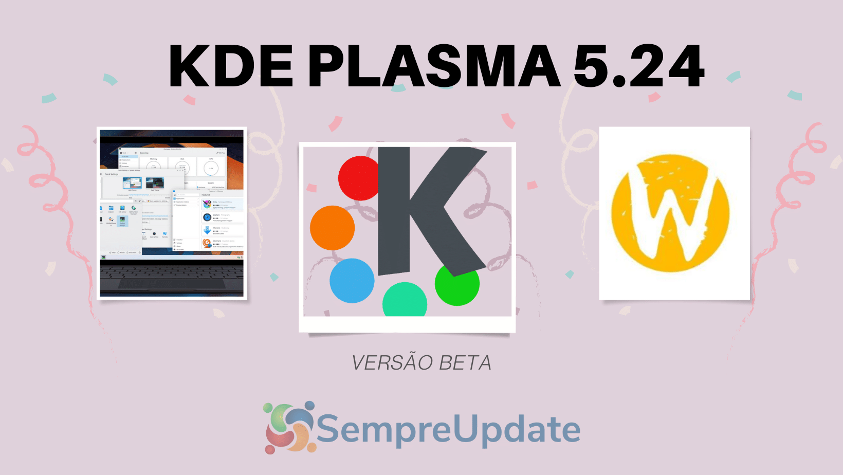 KDE Plasma 5.24 Beta lançado com melhor suporte Wayland