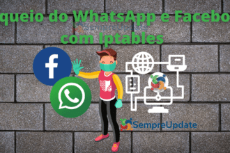 como-fazer-um-bloqueio-seletivo-do-whatsapp-e-facebook-usando-iptables