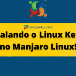 como-instalar-o-linux-kernel-no-manjaro-linux-pelo-terminal