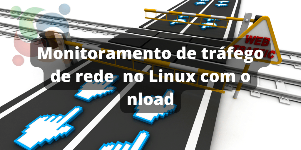Saiba como monitorar o tráfego da rede no Linux pelo terminal e em tempo real com o nload