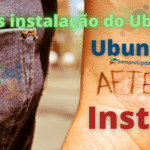 ubuntu-pronto-para-uso-conheca-o-ubuntu-after-install-e-deixe-seu-ubuntu-completo