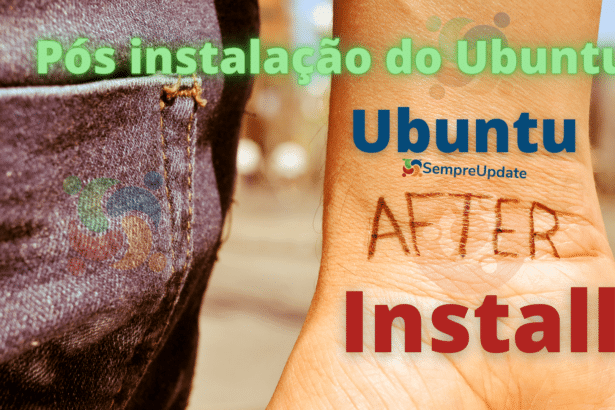 ubuntu-pronto-para-uso-conheca-o-ubuntu-after-install-e-deixe-seu-ubuntu-completo