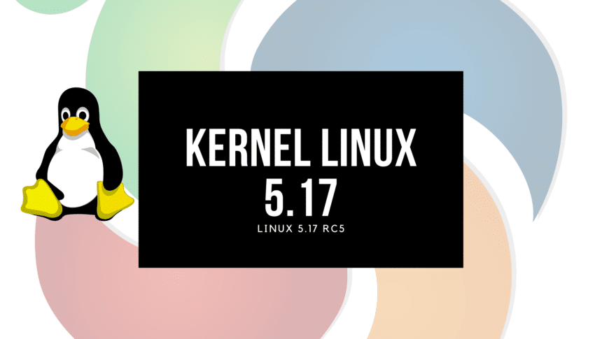 Linux 5.17-rc5 lançado sem grandes surpresas