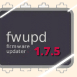 Fwupd 1.8.1 Linux Firmware Updater traz mais suporte de hardware e novos recursos