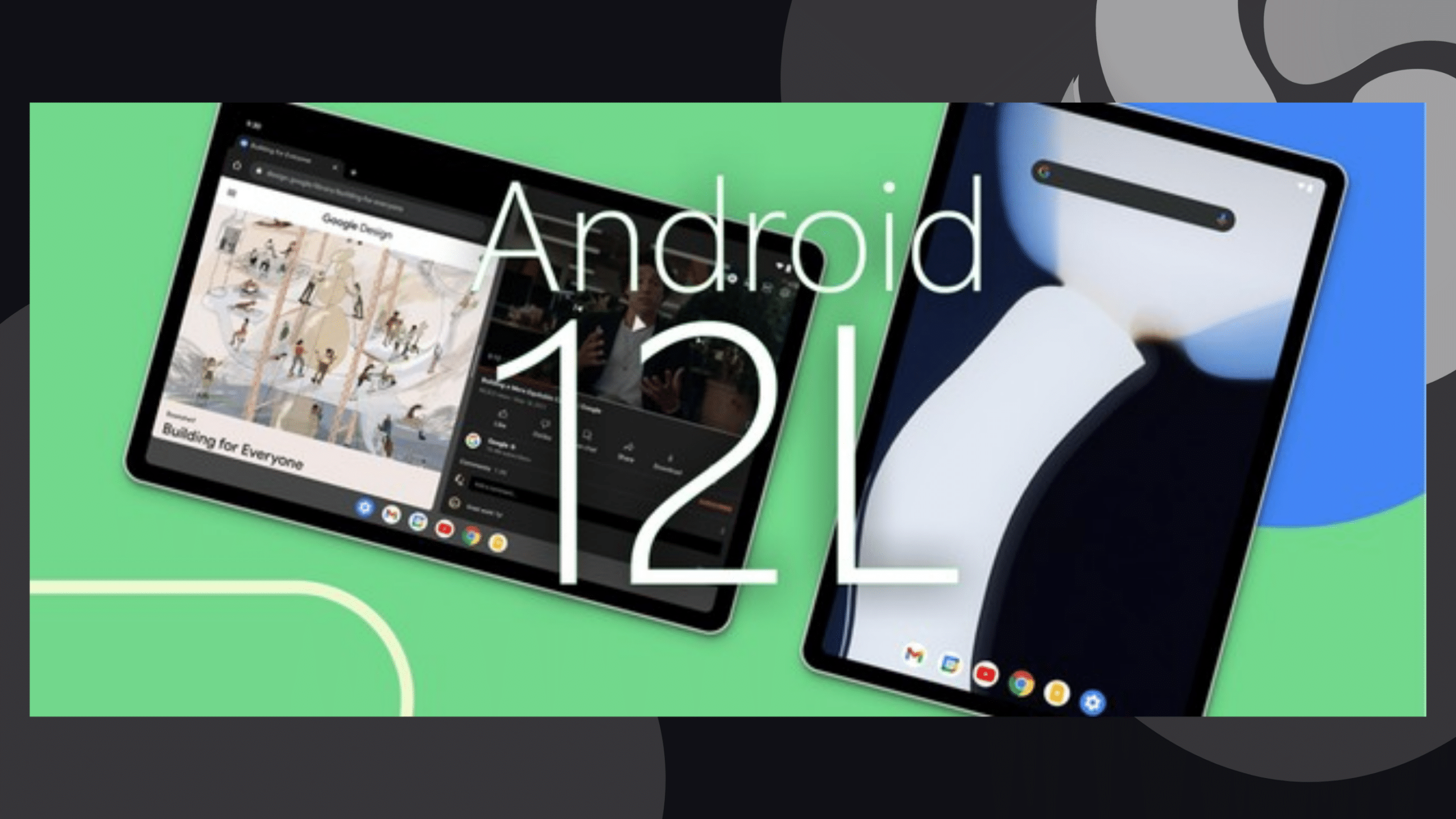 android-12l-deve-fazer-com-que-os-desenvolvedores-deem-atencao-a-tablets
