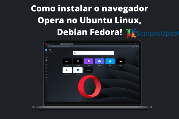 como-instalar-o-navegador-opera-no-ubuntu-linux-debian-fedora-vamos-utilizar-o-pacote-oficial