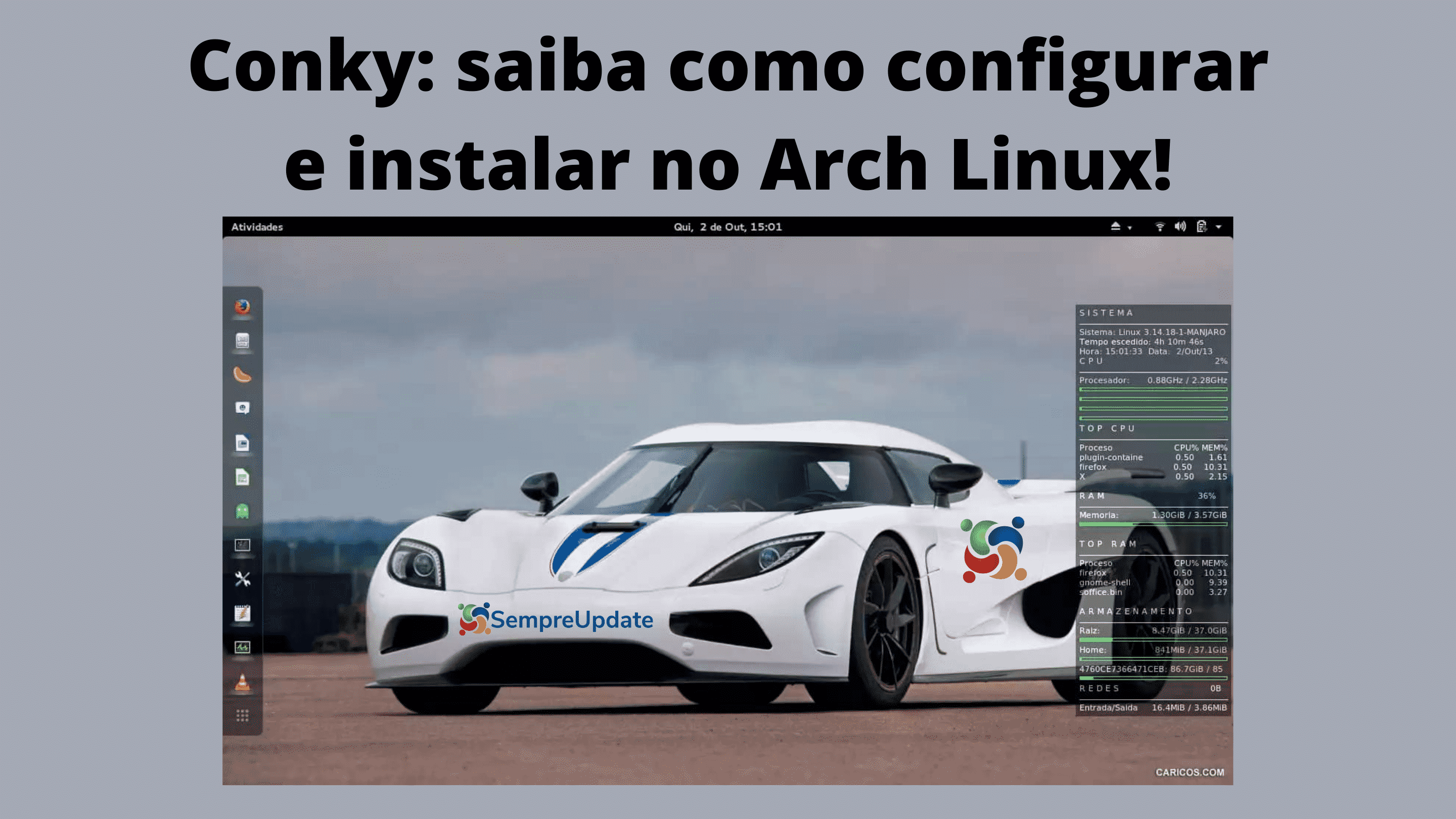 como-instalar-o-conky-e-configurar-no-arch-linux-manjaro-e-derivados