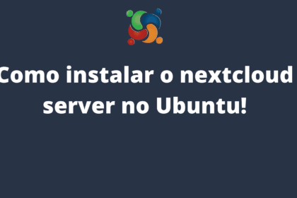 como-instalar-o-nextcloud-server-no-ubuntu