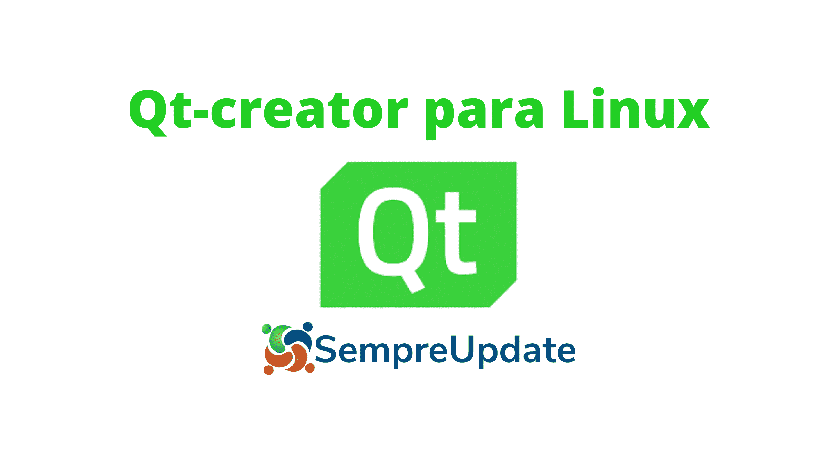 como-instalar-o-qt-creator-no-linux-instalacao-disponivel-para-todos-os-sistemas-linux