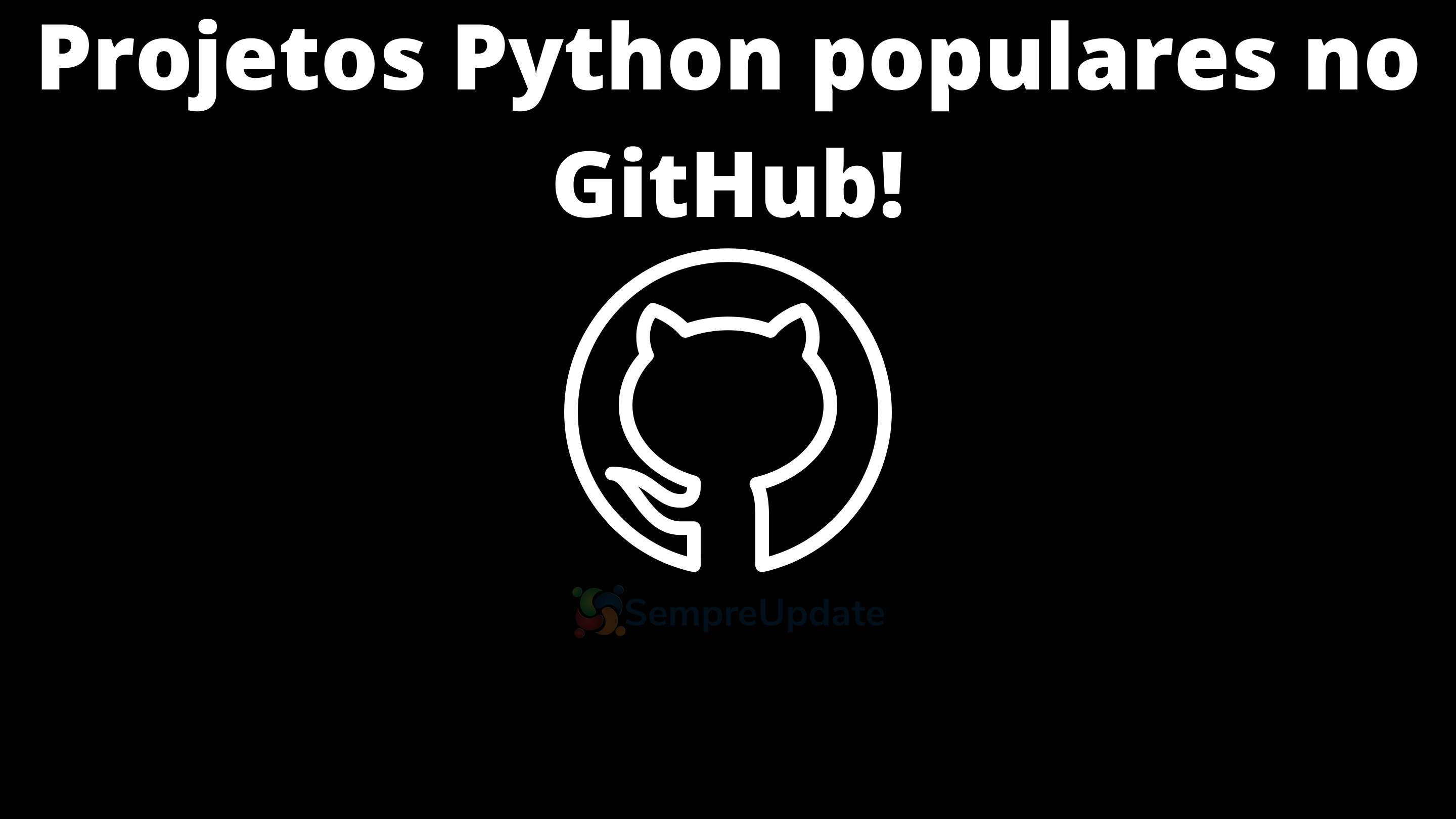 10-melhores-de-projetos-python-e-codigo-aberto-no-github