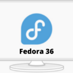 Fedora Linux 36 estreia com GNOME 42 e kernel Linux 5.17