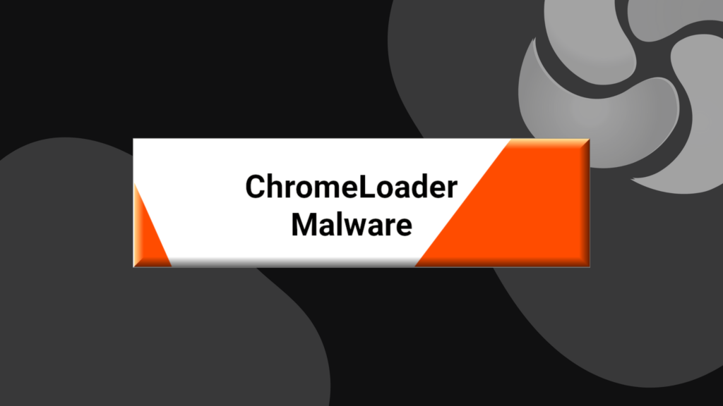 malware-chromeloader-ameaca-navegadores-em-nova-onda-de-ataques