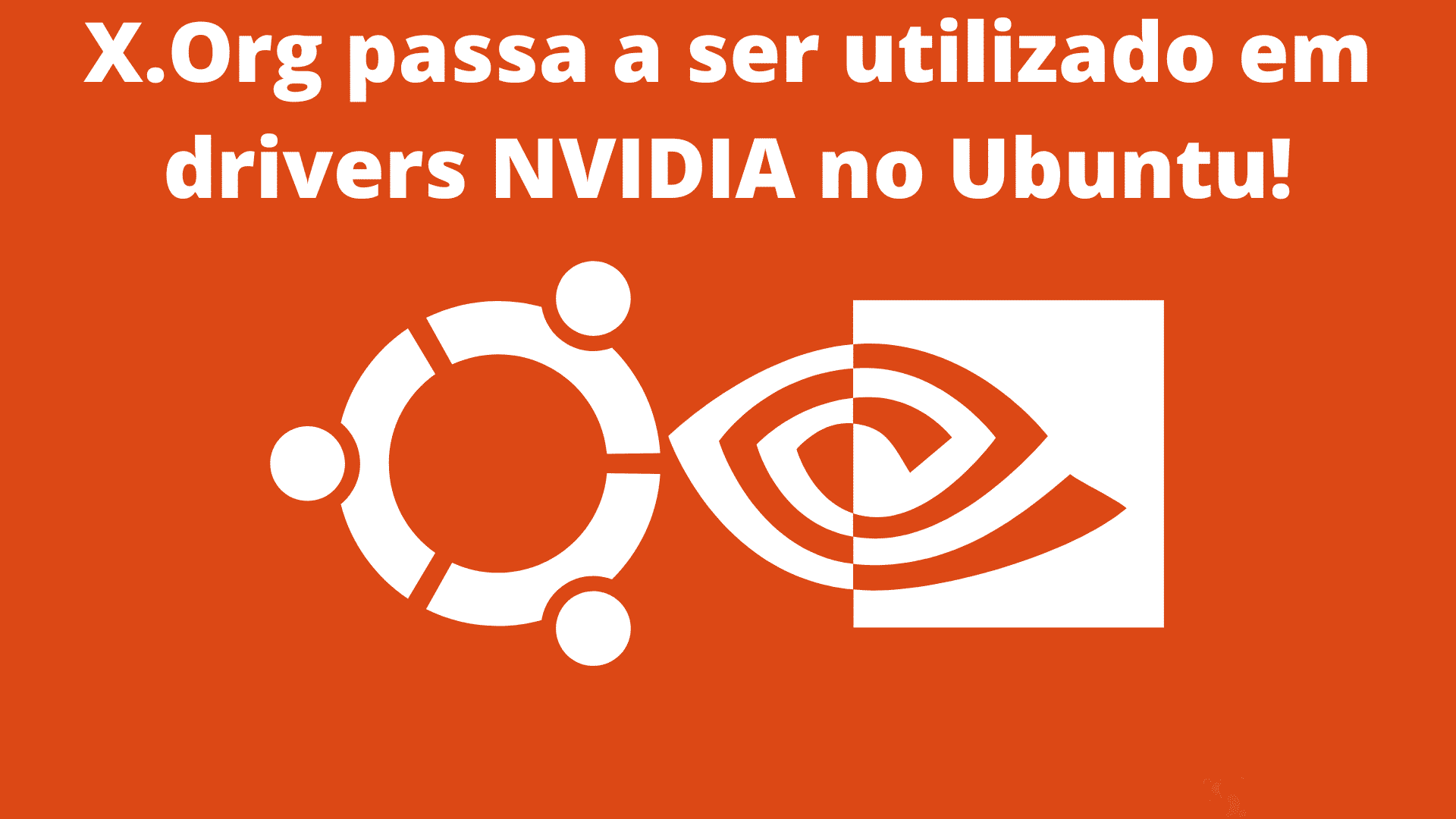 ubuntu-22-04-lts-volta-a-utilizar-o-x-org-para-nvidia