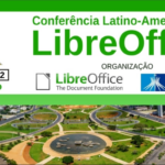Brasília será palco da Conferência Latino-Americana do LibreOffice Brasil 2022