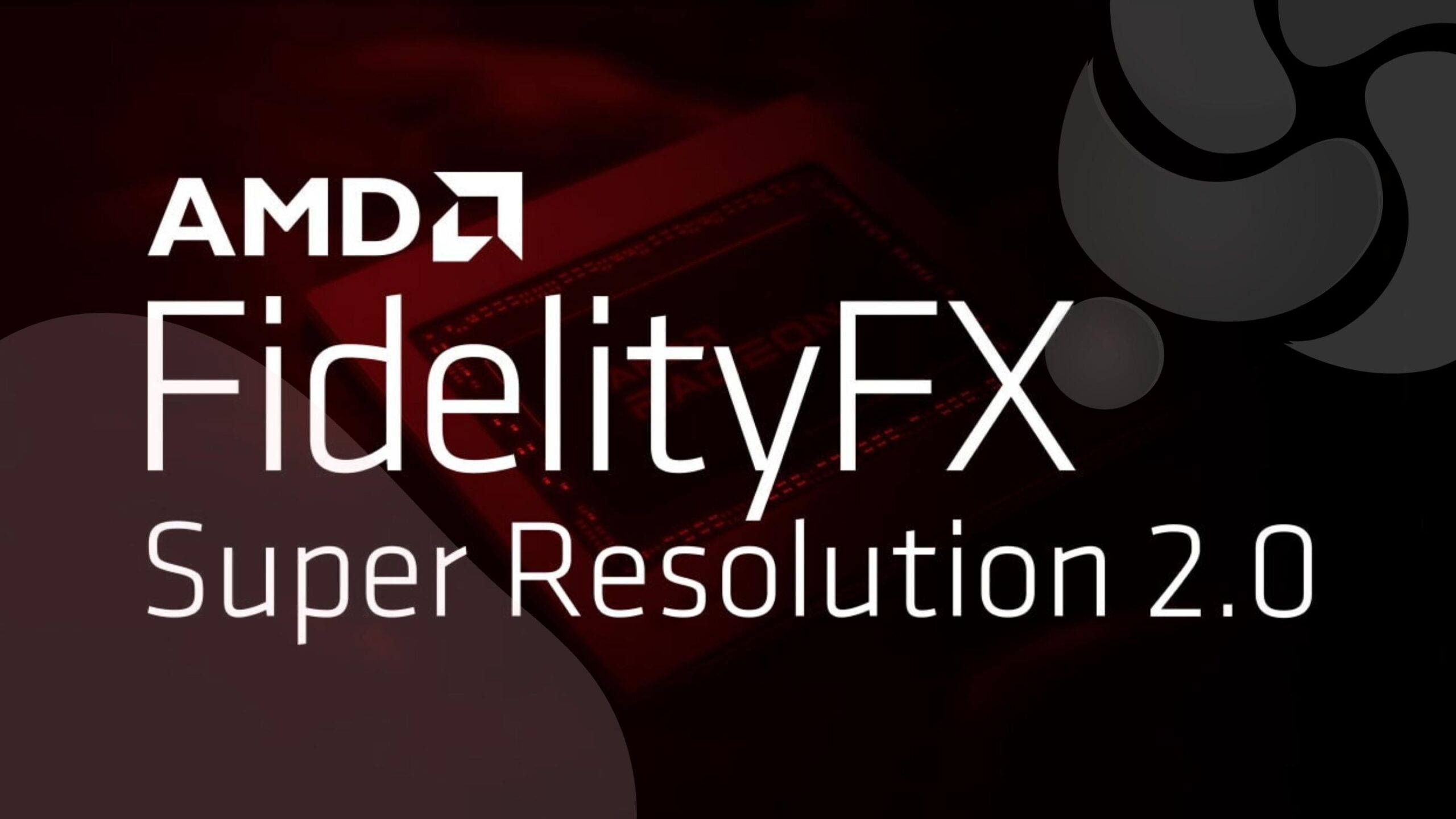 AMD lança FidelityFX Super Resolution FSR 2.1