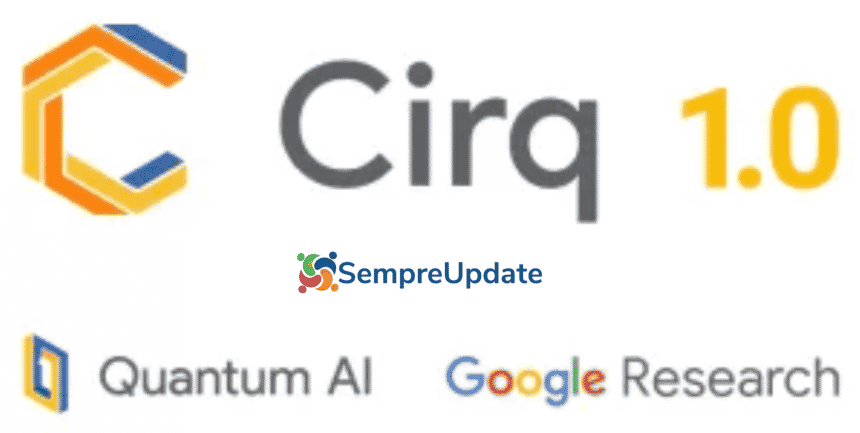 Google lança Cirq 1.0 para framework de programação quântica
