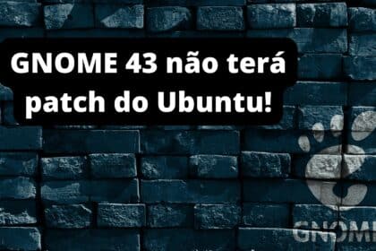 gnome-43-patch-que-melhora-desempenho-estara-disponivel-apenas-para-usuarios-ubuntu