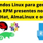 comandos-linux-para-gerenciar-pacotes-rpm-presentes-no-fedora-red-hat-almalinux-e-outros