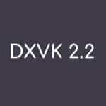 atualizacao-dxvk-2-2-e-lancada-com-suporte-d3d11on12