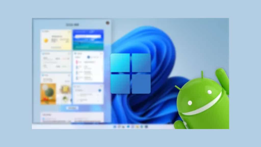 microsoft-permitira-ainda-mais-aplicativos-android-no-windows-11