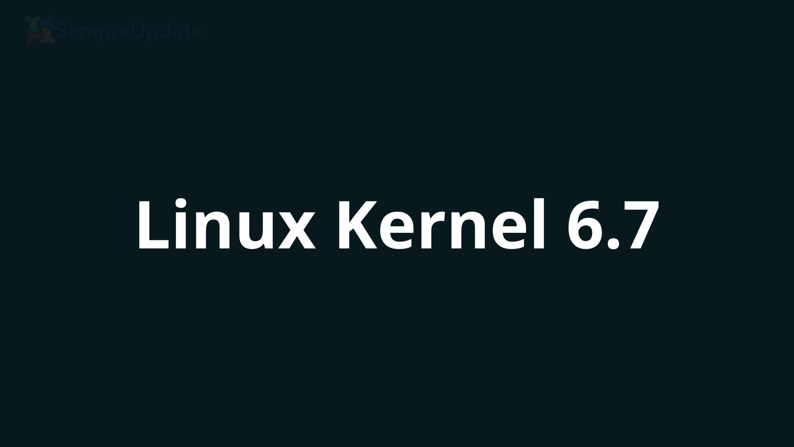 Linux Kernel 6.7
