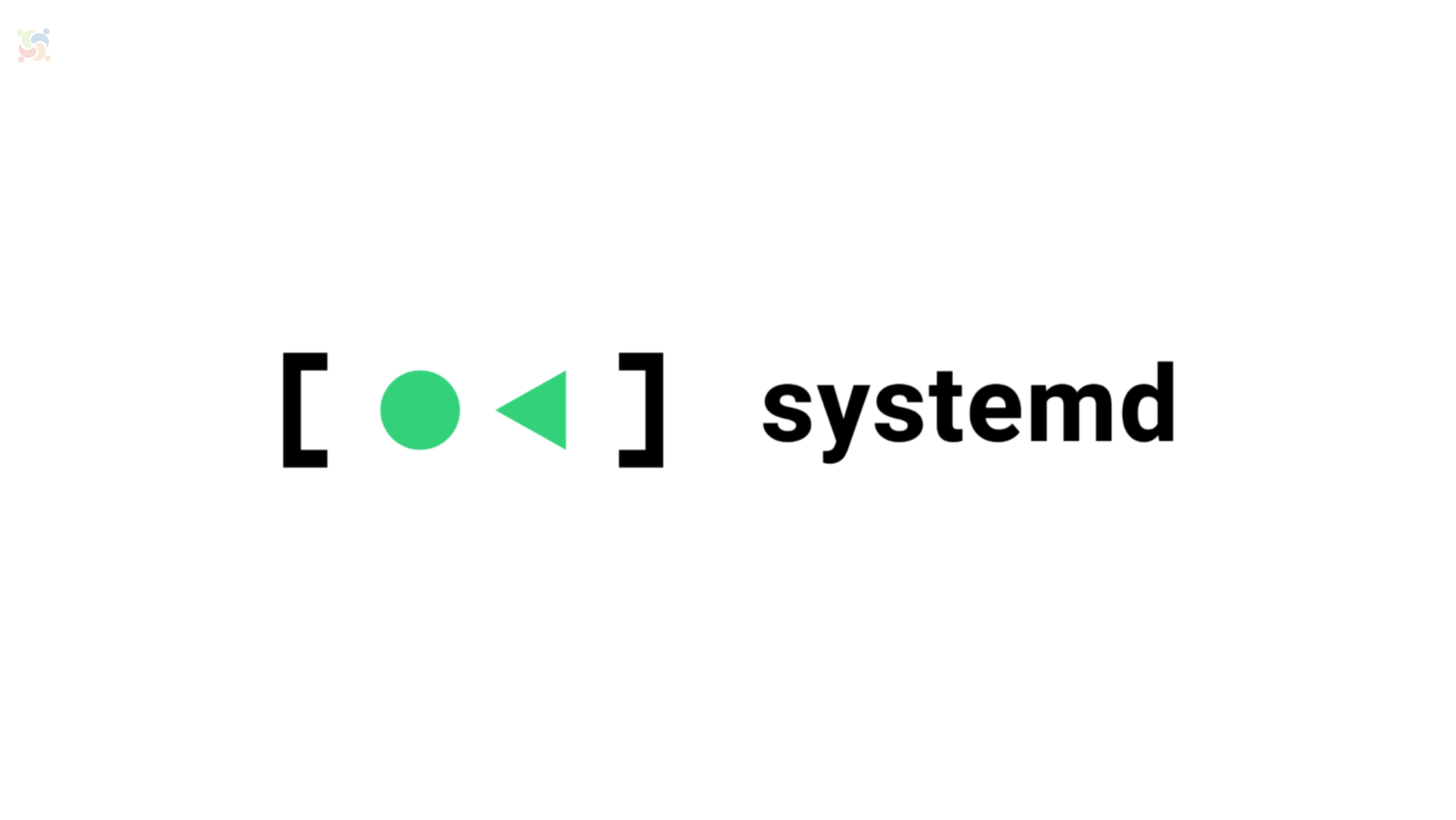 Logotipo do systemd, exibindo um círculo e um triângulo verde com colchetes pretos, ao lado da palavra 'systemd' em texto preto.